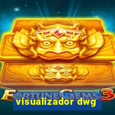 visualizador dwg